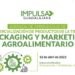 Impulsa Guadalajara organiza una Jornada sobre Marketing y Packaging Agroalimentario