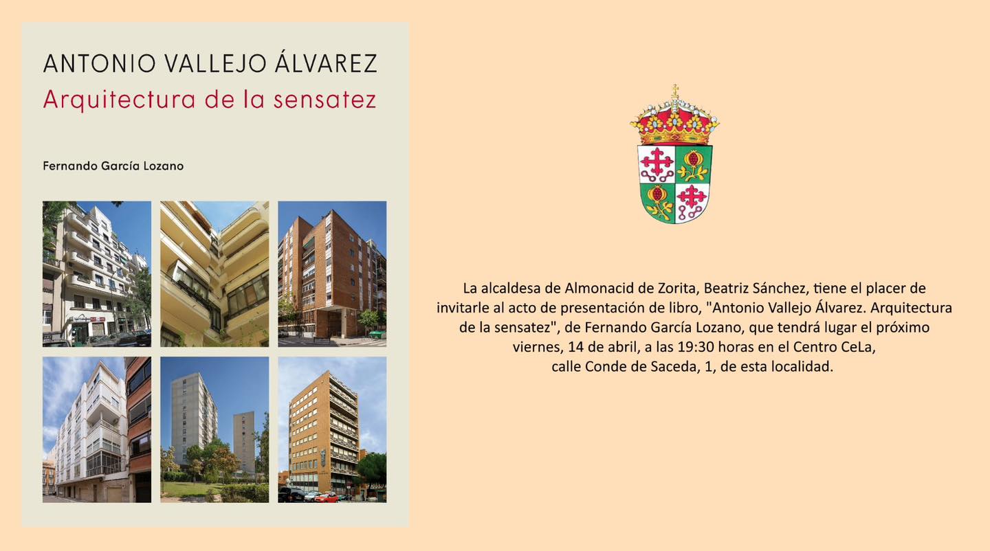 Presentación del libro de Fernando Lozano sobre la obra del arquitecto Antonio Vallejo Álvarez en Almonacid de Zorita