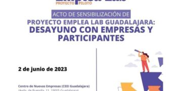 CEOE-CEPYME Guadalajara presenta Emplea Lab: un proyecto de inclusión para mejorar la empleabilidad