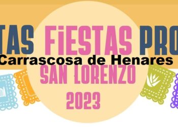 Fiestas 2023 de Carrascosa de Henares: Programa completo de actividades en honor a San Lorenzo