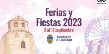 Programa de Ferias y Fiestas de Guadalajara 2023: DEL 20 AL 24 DE SEPTIEMBRE