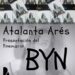 Presentación del Poemario 'BYN' de Atalanta Arés: Explorando el Deseo a Través de la Poesía