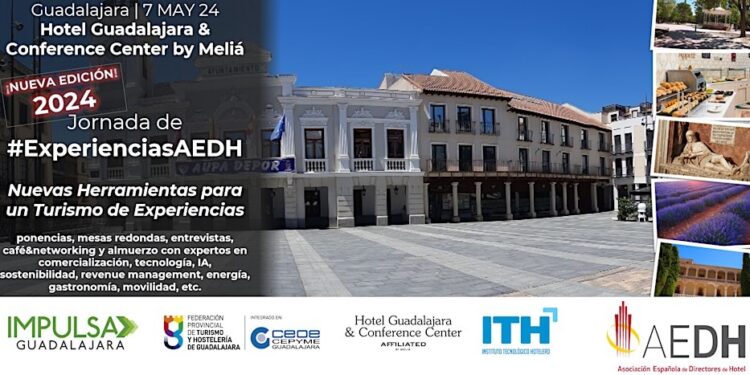 Descubre las Claves del Turismo de Experiencias: Jornada Gratuita en Guadalajara el 7 de Mayo