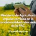 Ministerio de Agricultura impulsa cambios en la condicionalidad reforzada de la PAC
