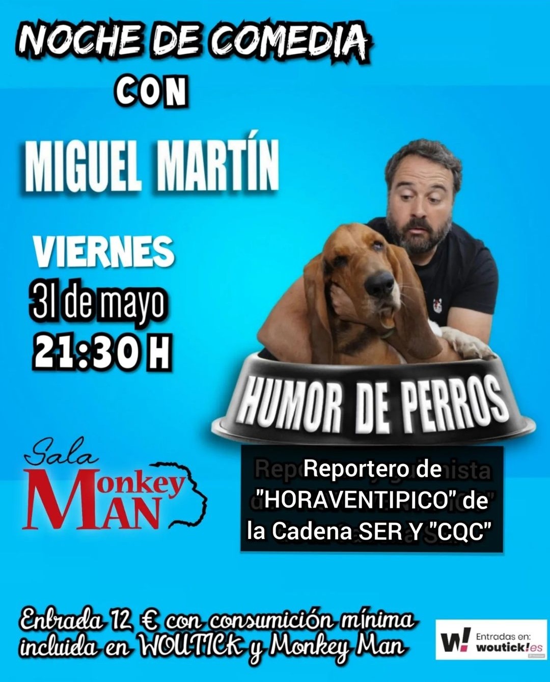 Noche de Comedia «HUMOR DE PERROS» con Miguel Martín