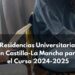 ¡Residencias Universitarias en Castilla-La Mancha para el Curso 2024-2025! ¡Inscríbete Ahora!