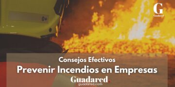 Verano: Consejos Efectivos para Prevenir Incendios en Empresas