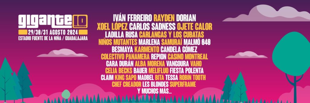 El Festival Gigante de Guadalajara 2024: Cartel Completo con Más de 50 Artistas Confirmados