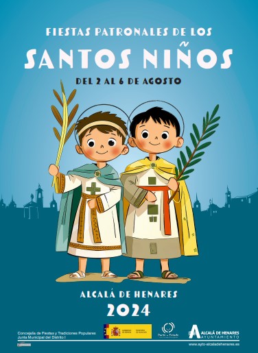 Fiestas Patronales 2024 en Alcalá de Henares: Programa de Eventos de los Santos Niños Justo y Pastor