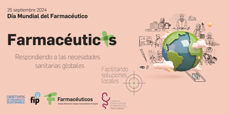 Día Mundial del Farmacéutico 2024: Celebración en Castilla-La Mancha con el lema 'Farmacéuticos: Respondiendo a Necesidades Sanitarias Globales'