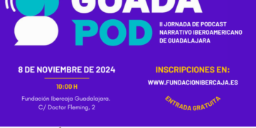 II Jornada de Podcast Narrativo Iberoamericano en Guadalajara: Descubre las Últimas Tendencias del Podcasting
