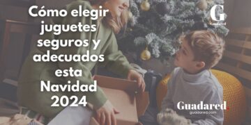 Cómo elegir juguetes seguros y adecuados esta Navidad 2024: consejos del Gobierno de Castilla-La Mancha