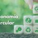 Economía circular: qué es, cómo funciona y por qué es clave para el futuro sostenible
