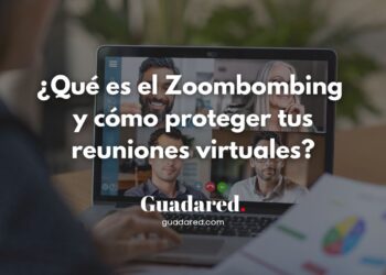 ¿Qué es el Zoombombing y cómo proteger tus reuniones virtuales?