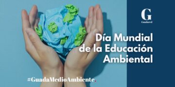 Día Mundial de la Educación Ambiental 2025: Acciones para Frenar el Cambio Climático