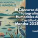 III Concurso de Fotografía: Humedales de Castilla-La Mancha 2025 – Participa y Gana Experiencias de Ecoturismo
