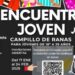 II Encuentro Joven en Campillo de Ranas: Inscripciones abiertas hasta el 24 de febrero