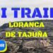 VI Circuito Comarcal de Carreras de Montaña Vega del Tajuña 2025: II Trail de Loranca de Tajuña