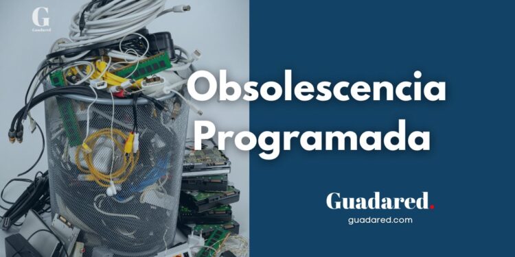 Obsolescencia Programada: Impacto, Consecuencias y Soluciones para un Consumo Sostenible