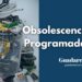 Obsolescencia Programada: Impacto, Consecuencias y Soluciones para un Consumo Sostenible