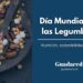 ¡Celebra el Día Mundial de las Legumbres: Salud, Sostenibilidad y Sabor!