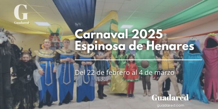 Carnaval 2025 en Espinosa de Henares: Fechas, Actividades y Tradiciones para Disfrutar