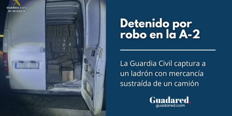 Detenido por robo en la A-2: La Guardia Civil captura a un ladrón con mercancía sustraída de un camión