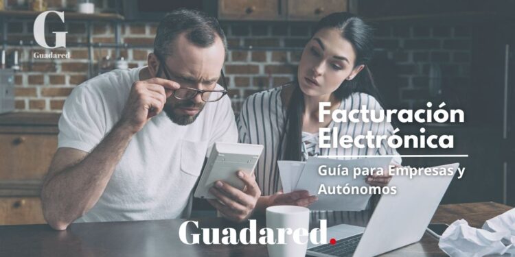 Facturación Electrónica Obligatoria 2025: Guía para Empresas y Autónomos