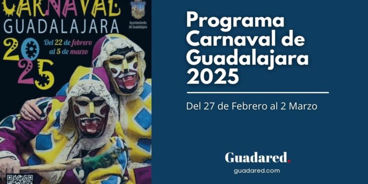 Programa del Carnaval de Guadalajara 2025