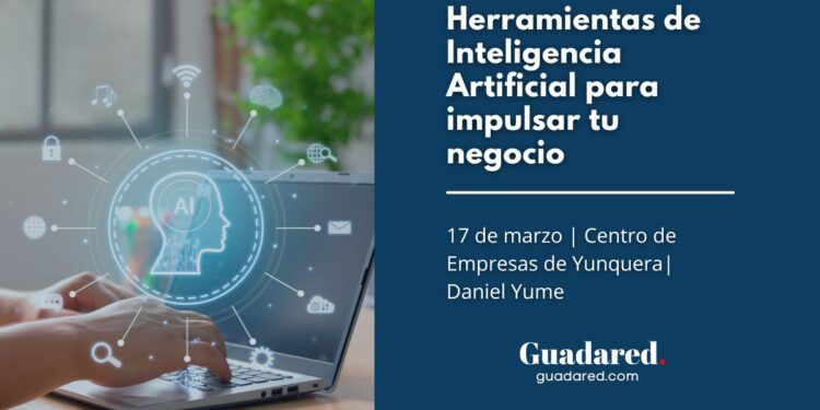 Jornadas de Inteligencia Artificial en Yunquera de Henares: Herramientas de IA para Pymes y Emprendedores