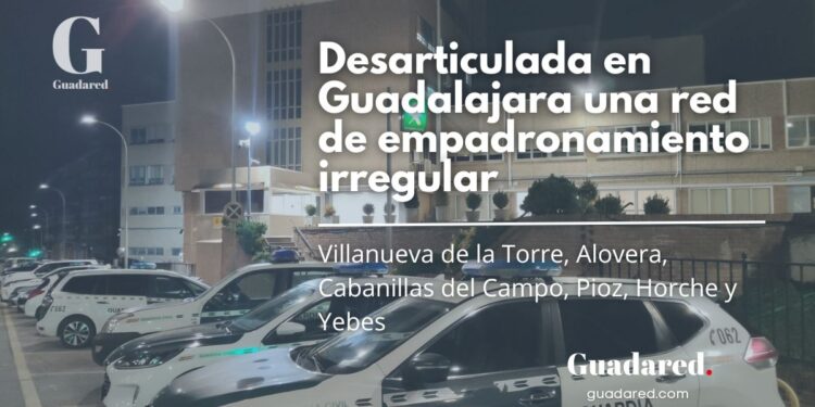 Desarticulada en Guadalajara una red de empadronamiento irregular con seis detenidos