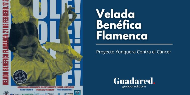 Velada Benéfica Flamenca en Yunquera de Henares: Apoya el Proyecto Yunquera Contra el Cáncer