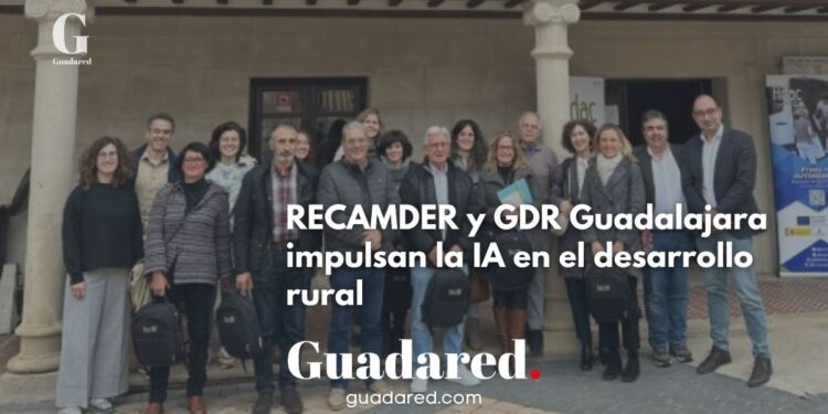 Oportunidades de la Inteligencia Artificial en el Medio Rural: RECAMDER y GDR de Guadalajara impulsan el Desarrollo Digital