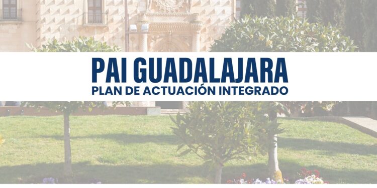 El Ayuntamiento de Guadalajara impulsa el Plan de Actuación Integrado con una encuesta ciudadana