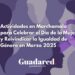 Actividades en Marchamalo para Celebrar el Día Internacional de la Mujer y Reivindicar la Igualdad de Género en Marzo 2025