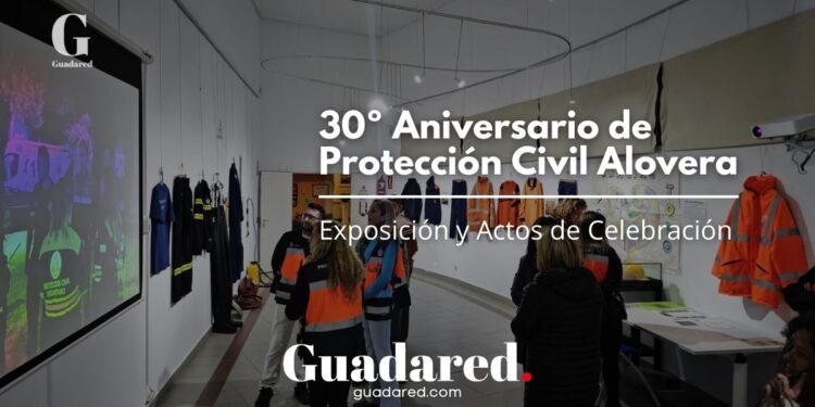 30º Aniversario de Protección Civil en Alovera: Exposición y Actos Especiales para Celebrar su Compromiso con la Seguridad Municipal