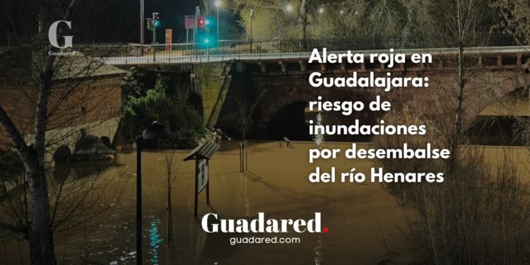 Alerta Roja por Crecida del Río Henares en Guadalajara: Desembalse de Beleña y Alcorlo Activa Riesgo de Inundaciones
