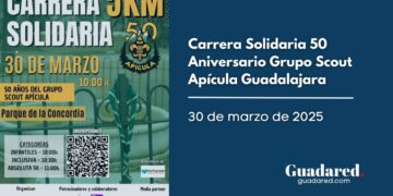 Carrera Solidaria 50 Aniversario Grupo Scout Apícula Guadalajara 2025: ¡Corre por una Causa Solidaria!