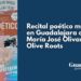 Recital poético musical en Guadalajara con María José Olivares y Olive Roots