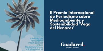 II Premio Internacional de Periodismo sobre Medioambiente y Sostenibilidad ‘Vega del Henares’ 2025: Convocatoria Abierta para Periodistas Comprometidos