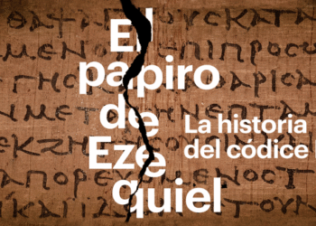 El Papiro de Ezequiel: Historia, Descubrimiento y Exposición en la Biblioteca Nacional de España