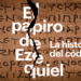 El Papiro de Ezequiel: Historia, Descubrimiento y Exposición en la Biblioteca Nacional de España