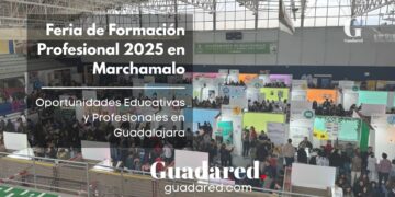 Feria de Formación Profesional 2025 en Marchamalo: Oportunidades Educativas y Profesionales en Guadalajara