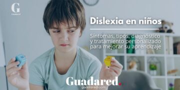 Dislexia en niños: Síntomas, tipos, diagnóstico y tratamiento personalizado para mejorar su aprendizaje