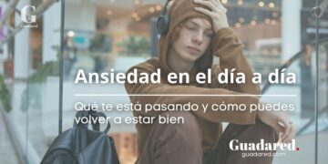 Trastornos de ansiedad: qué son, síntomas y cómo recuperar el control de tu vida