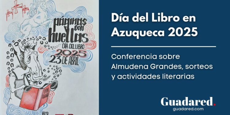Día del Libro en Azuqueca: Conferencia sobre Almudena Grandes, sorteos y actividades literarias