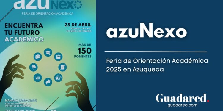 azuNexo | Feria de Orientación Académica en Azuqueca – Encuentra tu Futuro