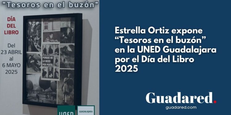 “Tesoros en el buzón”, una exposición sobre el arte del correo en la UNED Guadalajara
