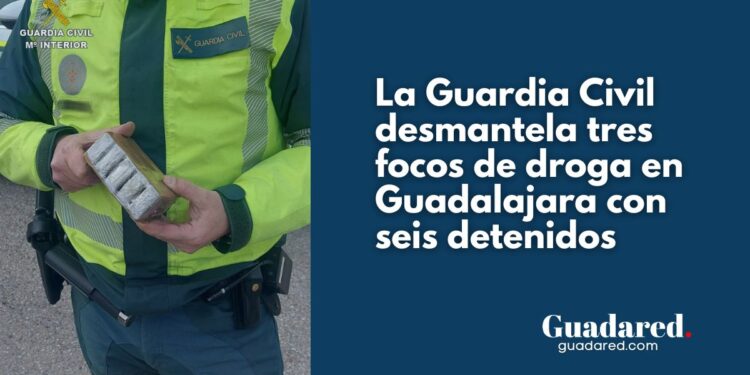 Detenidas seis personas por tráfico de drogas en Guadalajara: un kilo de hachís y cocaína incautados por la Guardia Civil