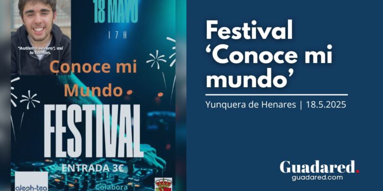 ¡No te pierdas el Festival «Conoce mi mundo» este domingo 18 de mayo en Yunquera de Henares!